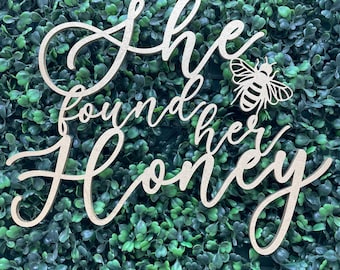 She Found Her Honey Wooden Bee Sign: Wooden Bridal Shower Decor