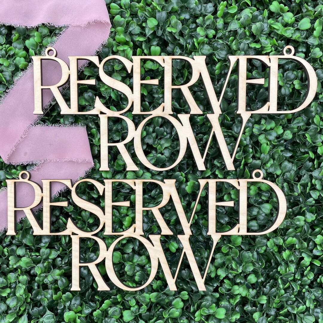 Reserved Row Sign Wedding Custom Reserved Seat Signs Reserved Tags for