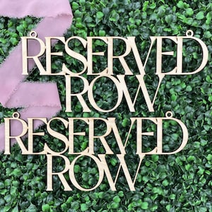 Laser Cut Birchwood Reserved Row Wedding Sign (Set of 2)