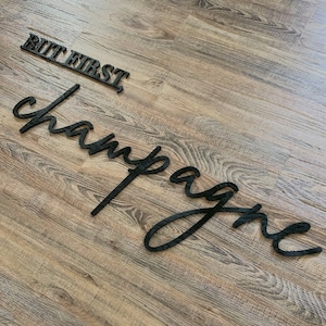 But First, Champagne Wood Sign: Wedding Decor