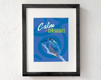 Calm, Calm art, Calm print, Kingfisher, Kingfisher bird, Modern bird art, Bird wall art, Bird poster, Bird wall decor, Bird lover gift