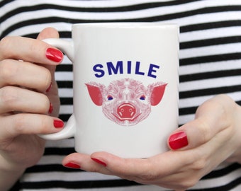 Pig lover, Pig lover gift, Gift for pig lover, Pig mug, Pig coffee mug, Smile gift, Farm mug, Mug with saying, Pig kitchen, Farm lover gift