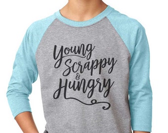 Kids Hamilton Shirt | Gift for Ham Fam | Young Scrappy Hungry Kids Raglan Shirt, Unisex for Girls or Boys