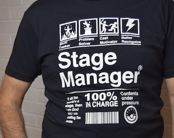 Stage Manager Tshirt. Bestseller Stage Management Shirt. Theatre Gift for Thespian. Stage Crew Tshirt. Theater Graphic Tee.