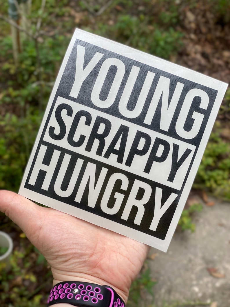 Young Scrappy Hungry Hamilton Vinyl Decal image 2