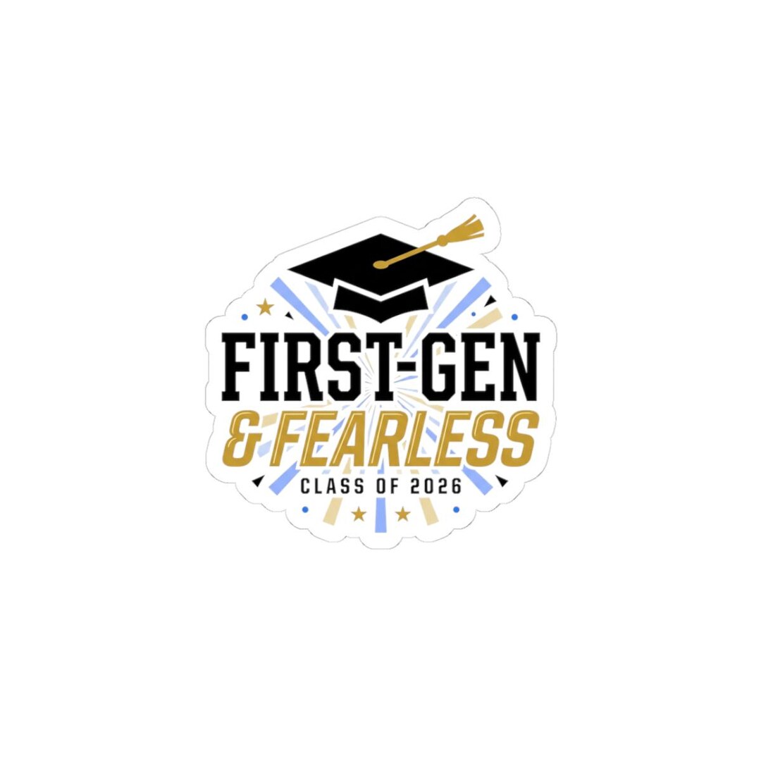 First Gen Sticker First-gen & Fearless Kiss-cut Sticker | Class of 2026, Graduation - Etsy
