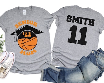 Personalized Senior Mom Basketball Shirt, Class of 2022, Senior Basketball Mom Shirt, Basketball Senior Night, Basketball Mom Tees