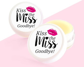 Kiss The Miss Goodbye Lip Balm: Hen Party Favors