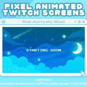 May include: Pixel art animated Twitch screens with a blue starry sky, clouds, and a crescent moon. The text "STARTING SOON" is displayed in a retro pixel font. The screens are 1920x1080 pixels.