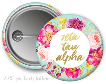 ZTA Zeta Tau Alpha Floral Spray Single or Bulk 2.25" Pinback Button