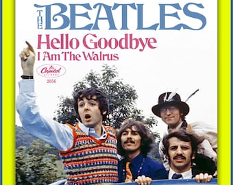 The Beatles Hello Goodbye B W I Am The Walrus Capitol Etsy The Beatles Hello Goodbye B W I Am The Walrus Capitol Etsy