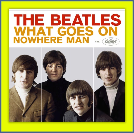 THE BEATLES -- Nowhere Man B/w What Goes on -- Capitol Fantasy 45
