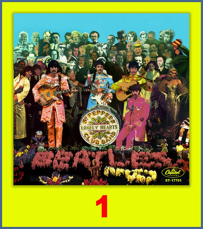 THE BEATLES -- Sgt. Pepper Lonely Hearts Club Band #1 Capitol