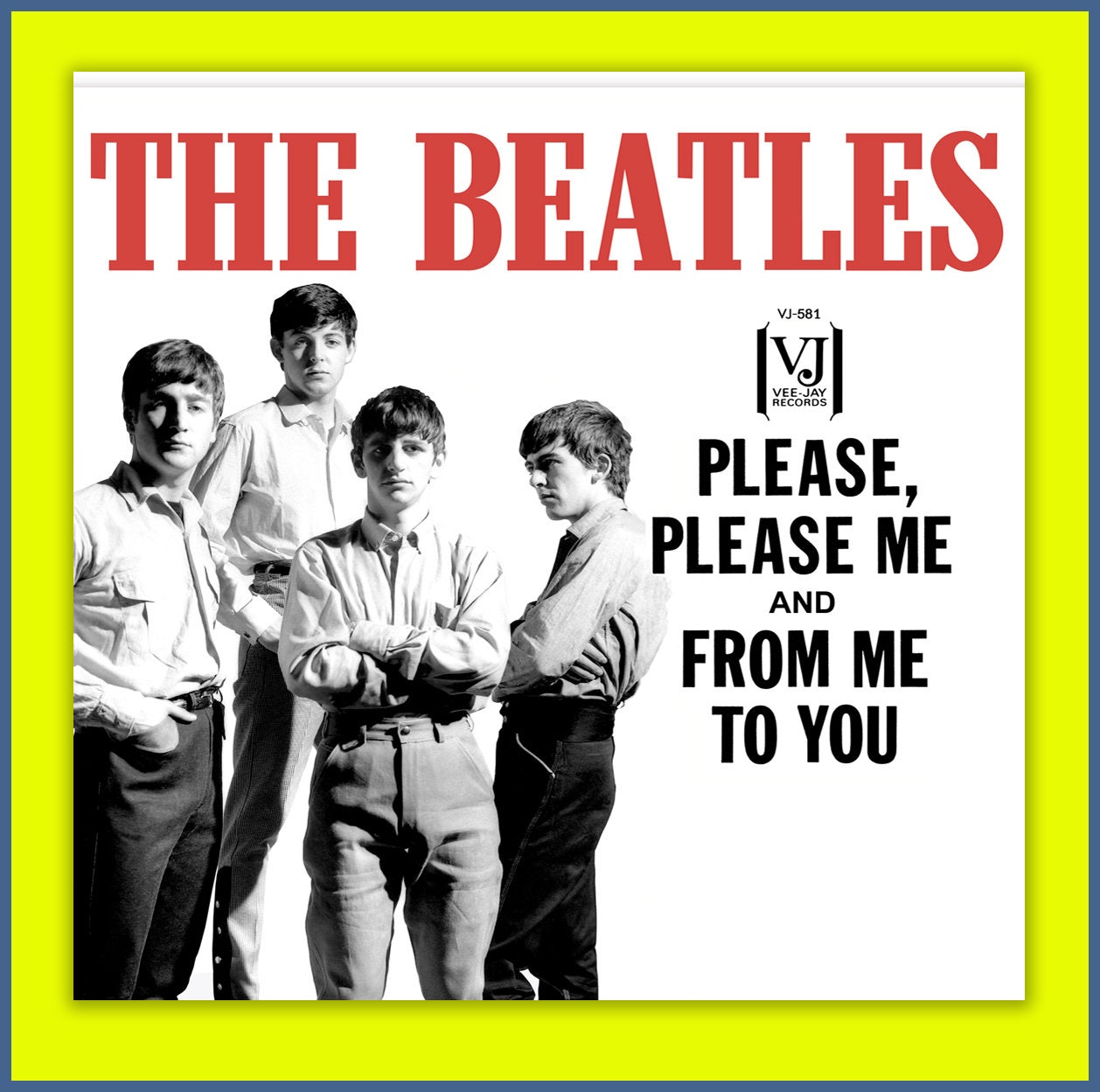 THE BEATLES -- Please Please Me B/w From Me to You- VJ Fantasy 45