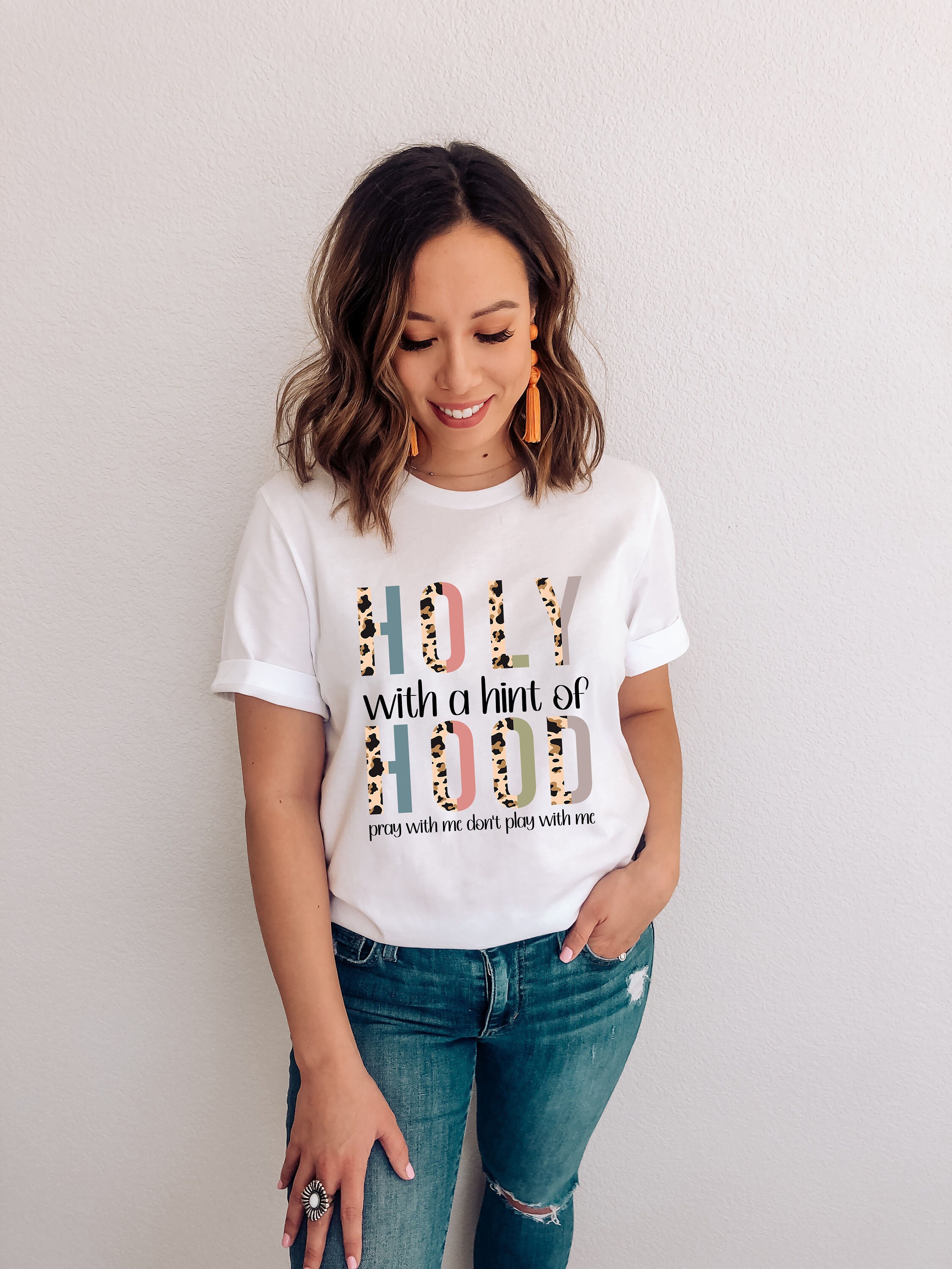 Half Hood Half Holy Shirt Holy With A Hint Of Hood Shirt Etsy Half Hood Half Holy Shirt Holy With A Hint Of Hood Shirt Etsy