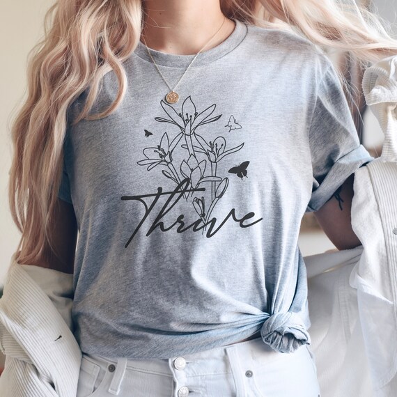Thrive Shirt Nature Lover Shirt Nature 