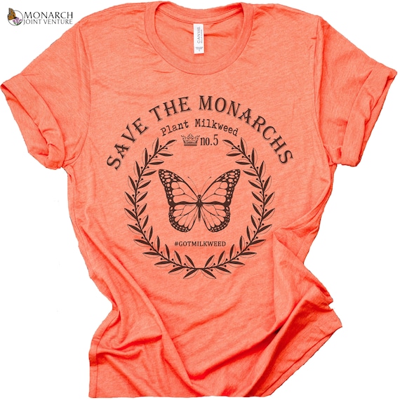 SAVE THE MONARCHS Tee | Save the Monarchs | Monarch Butterfly Shirt | Save the Butterflies | Monarch Butterfly | Milkweed | Milkweed Plant