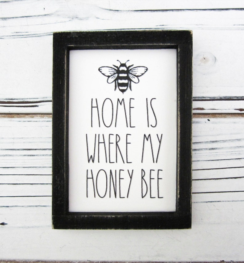 Home Is Where My Honey Bee Miniature Sign, Tiered Tray Sign, Miniature Wood Framed Sign, Honey Bee Mini Sign, Farmhouse Decor, Bee Sign image 1