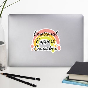 Emotional Support Coworker Sticker. Coworker Gift. Coworker Friend Gift, Going Away Gift