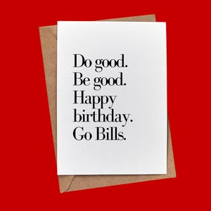 Gutes tun. Sei brav. Alles Gute zum Geburtstag. Geht Scheine. ~ Josh Allen, MVP // BuffaloveNotes Blanko Karte // Buffalo Bills // Bills Mafia