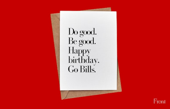 Do good. Be good. Happy birthday. Go Bills. ~ Josh Allen, MVP // BuffaloveNotes Blank Notecard // Buffalo Bills // Bills Mafia