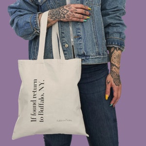 BuffaloveTotes - If Found Return to Buffalo NY - Tote Bag