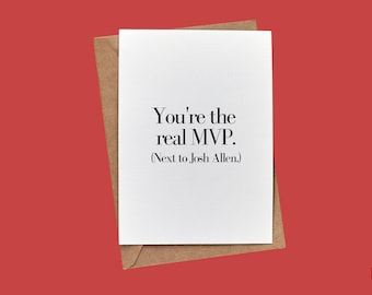 Eres el verdadero MVP. (Junto a Josh Allen). // Tarjeta en blanco de BuffaloveNotes // Buffalo Bills // ¡Vamos Bills!