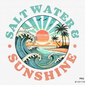 May include: A retro-style graphic design with the text "Salt Water & Sunshine" in a circle. The design features a sunset over the ocean with waves crashing on the shore and palm trees.