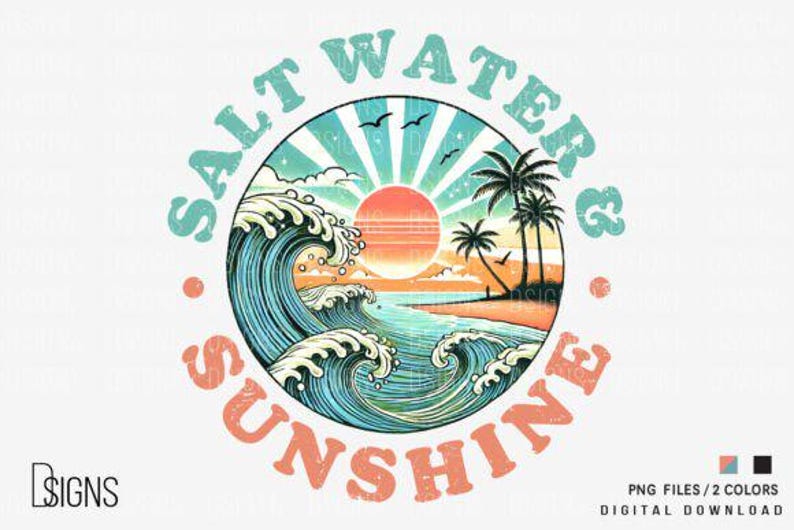Pode incluir: Um design gr&aacute;fico retro com o texto "Salt Water & Sunshine" em um c&iacute;rculo. O design apresenta um p&ocirc;r do sol sobre o oceano com ondas quebrando na costa e palmeiras.
