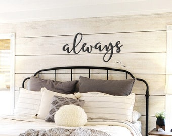 Always Metal Word Sign - Master Bedroom Decor, 16 Gauge Steel