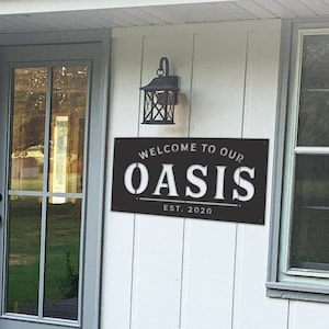 Welcome to our Oasis  Backyard Sign  Custom Metal Sign  Established  Welcome SignPersonalized Metal Sign-Simply Inspired-Outdoor Space