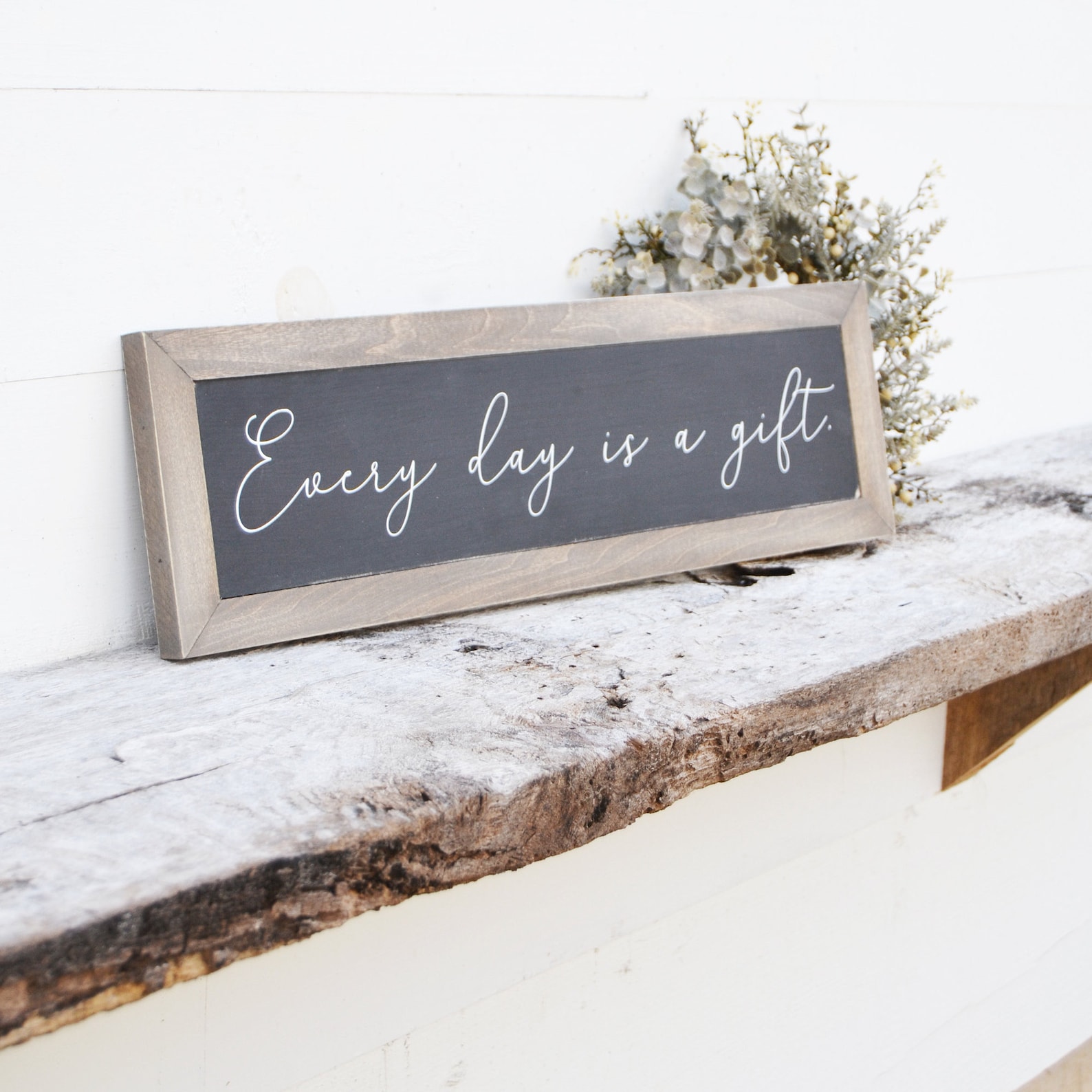 Every Day is a Gift Day Gift Birthday Gift Wood Sign Etsy