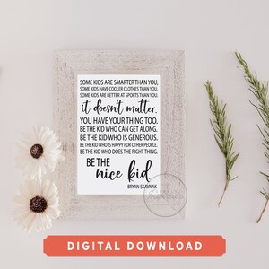Be the Nice Kid Quote Printable Art Downloadable Print Kids Children ...