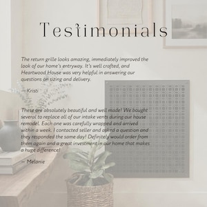 May include: A gray metal return grille with a geometric pattern is displayed on a white wall. The word "Testimonials" is at the top of the image. Text below the grille includes customer reviews.