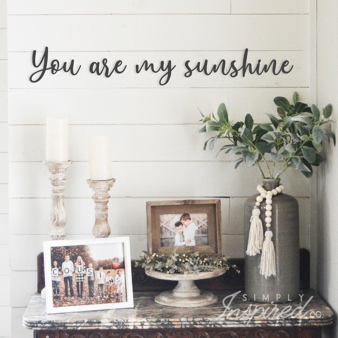 You Are My Sunshine Metal Wall Art Sunshine Sign Etsy