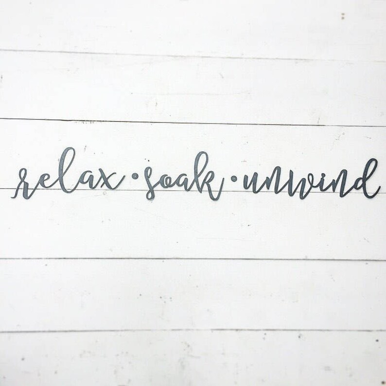 Relax soak unwind metal wall decor metal wall art Etsy