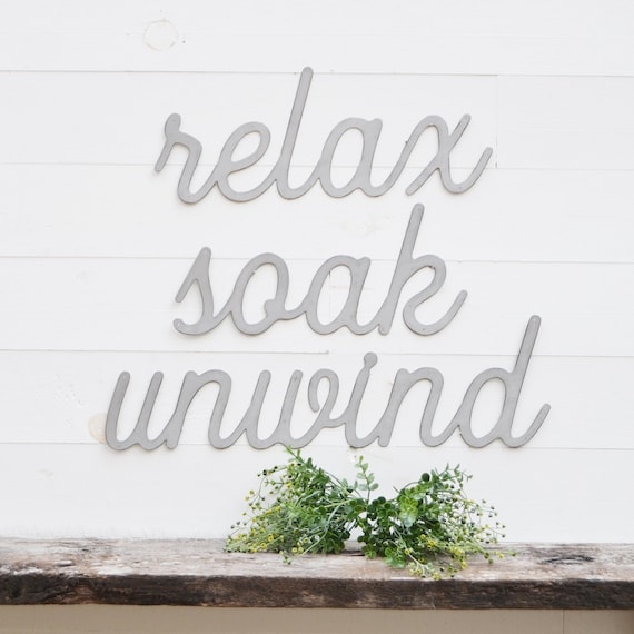 Relax Soak Unwind Metal Cut Out Words Metal Wall Art Etsy