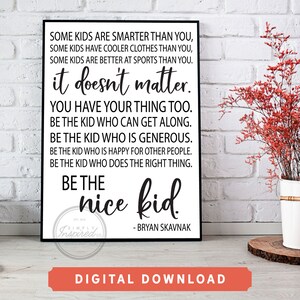Be the Nice Kid Quote Printable Art Downloadable Print Kids Children ...