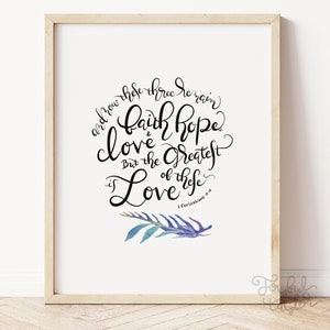 1 Corinthians 13:13 | FAITH,HOPE,LOVE | Printable Wall Art | Bible Verse | Christian decor | Modern Scripture Printable Art | Christian Gift