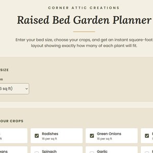 Peut inclure: Une interface num&eacute;rique de planificateur de potager sur&eacute;lev&eacute; par Corner Attic Creations. L'&eacute;cran affiche un menu de s&eacute;lection de taille de lit r&eacute;gl&eacute; sur 4 ft x 4 ft (16 sq ft) et une section de s&eacute;lection de cultures avec des cases &agrave; cocher.