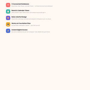 May include: A digital product feature list titled What's Inside with five bullet points. Each point features a colorful square icon and text describing connected databases, board and calendar views, bold design, free Notion plan, and instant access.