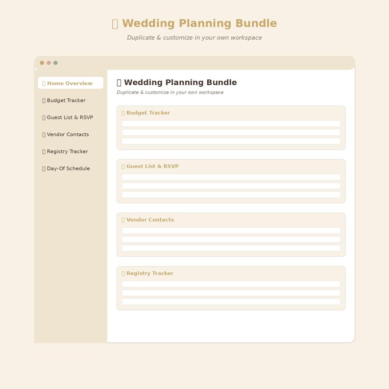 Pu&ograve; includere: Un'interfaccia digitale di Wedding Planning Bundle con una barra laterale beige e un'area di contenuto principale bianca. La barra laterale elenca Home Overview, Budget Tracker, Guest List & RSVP, Vendor Contacts, Registry Tracker e Day-Of Schedule. Il testo include Wedding Planning Bundle e Duplicate & customize in your own workspace.