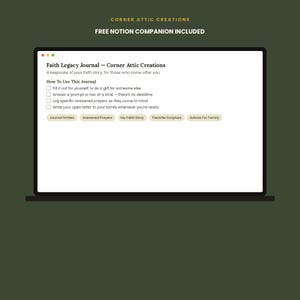 May include: A digital interface displaying the Faith Legacy Journal by Corner Attic Creations. The screen features instructions on how to use the journal, including checkboxes and navigation buttons labeled Journal Entries, Answered Prayers, My Faith Story, Favorite Scripture, and Advice For Family.