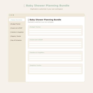 May include: A digital Baby Shower Planning Bundle template featuring a sidebar with Home Overview, Budget Tracker, Guest List & RSVP, Vendors & Suppliers, Registry Tracker, and Day-Of Schedule. The main area displays sections for tracking these items.