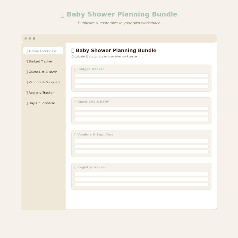 May include: A digital Baby Shower Planning Bundle template featuring a sidebar with Home Overview, Budget Tracker, Guest List & RSVP, Vendors & Suppliers, Registry Tracker, and Day-Of Schedule. The main area displays sections for tracking these items.