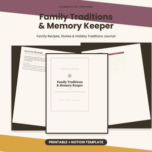 Puede incluir: Una plantilla imprimible y de Notion titulada Family Traditions & Memory Keeper. El documento incluye una portada con un icono floral, una p&aacute;gina de instrucciones How to Use This Keeper y una p&aacute;gina de recetas con una cuadr&iacute;cula.