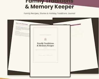 Family Traditions & Memory Keeper – Recipes, Stories, Holiday Journal (PDF + Notion)