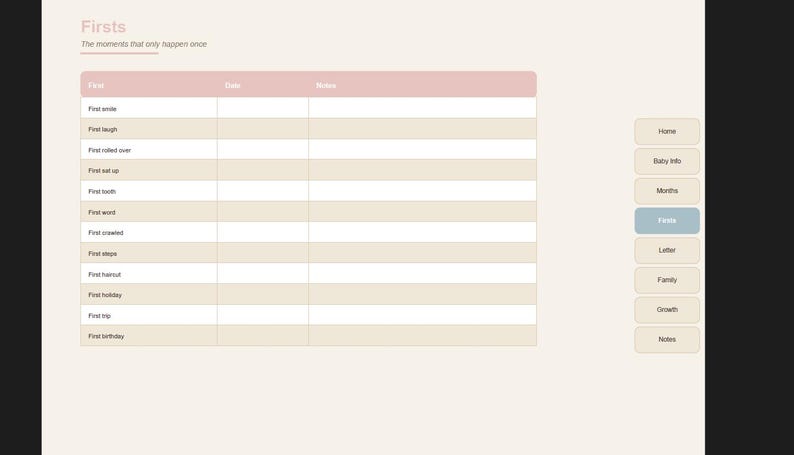 May include: A digital tracking chart titled Firsts with the subtitle The moments that only happen once. The table features columns for First, Date, and Notes, listing milestones like first smile, laugh, tooth, and birthday. A vertical navigation menu is on the right.