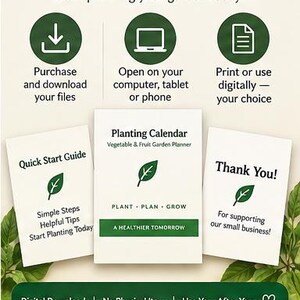 May include: A digital garden planner set featuring a Planting Calendar, Quick Start Guide, and Thank You note. The text includes 'Instant Digital Download', 'Planting Calendar', 'Vegetable & Fruit Garden Planner', 'Plant, Plan, Grow', and 'A Healthier Tomorrow'.