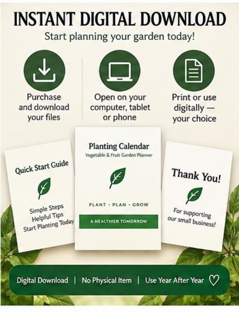 May include: A digital garden planner set featuring a Planting Calendar, Quick Start Guide, and Thank You note. The text includes 'Instant Digital Download', 'Planting Calendar', 'Vegetable & Fruit Garden Planner', 'Plant, Plan, Grow', and 'A Healthier Tomorrow'.